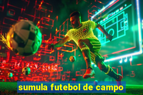 sumula futebol de campo